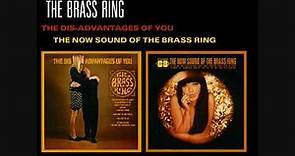 The Brass Ring * The Dis-Advantages Of You 1967 HQ