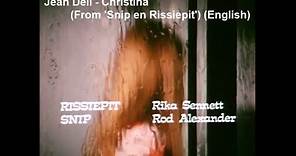 Jean Dell - Christina (From the movie 'Snip en Rissiepit') (English)
