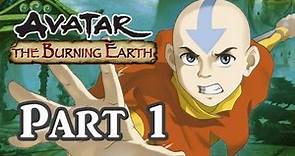 Avatar - The Last Airbender: Burning Earth Walkthrough PART 1 (PS2, Wii, X360) [Full - 1/20]