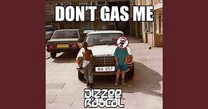 Don't Gas Me