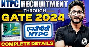 NTPC Recruitment Through GATE 2024 | Complete Details