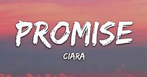 Ciara - Promise (Lyrics)