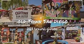 Old Town San Diego State Historic Park | 4k Complete Tour | San Diego Travel Vlog | Part 1