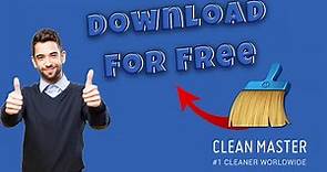 How to Download and Install Free Clean Master for pc