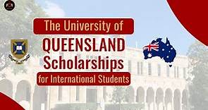 University of Queensland Scholarships for International Students 2023 | Study in Australia