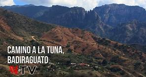 Camino a La Tuna, Badiraguato