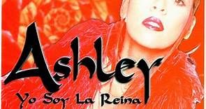 Ashley - Yo Soy La Reina