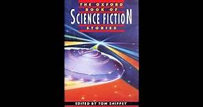 1992 - The Oxford Book of Science Fiction Stories [1/3] [ed. Tom Shippey] (Eric Meyers)