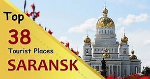 "SARANSK" Top 38 Tourist Places | Saransk Tourism | RUSSIA