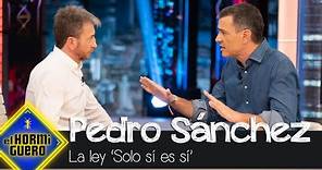 Pedro Sánchez habla sobre la ley del 'solo sí es sí' - El Hormiguero