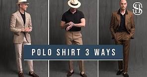 3 Ways To Wear A Polo Shirt | How To Style A Polo Shirt