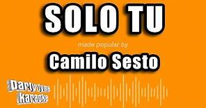 Camilo Sesto - Solo Tu (Versión Karaoke)