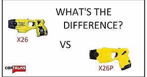 Taser X26 VS X26P - Comparison and Overview