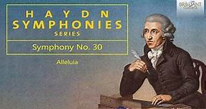 Haydn: Symphony No. 30 in C Major "Alleluia"