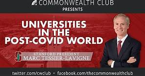Stanford President Marc Tessier-Lavigne: Universities in The Post-Covid World
