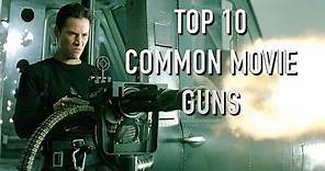 Top 10 Guns Used in Movies