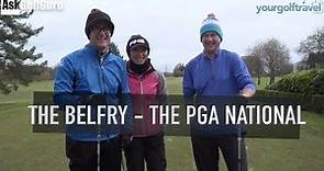 The Belfry - The PGA National
