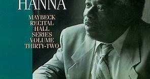 Sir Roland Hanna - Maybeck Recital Hall Series Volume Thirty-Two