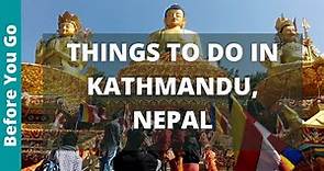 Kathmandu Nepal Travel Guide: 13 Best Things to Do in Kathmandu