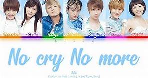 AAA - No cry No more (Color Coded Lyrics Kan/Rom/Eng)
