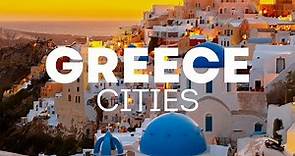 10 Most Beautiful Cities in Greece