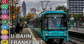 🇩🇪 All the Lines - Frankfurt U-Bahn / Stadtbahn - Alle Linien (2022) (4K)