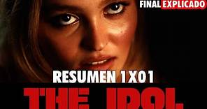 THE IDOL (2023) - RESUMEN 1X01 - HBO | FINAL EXPLICADO