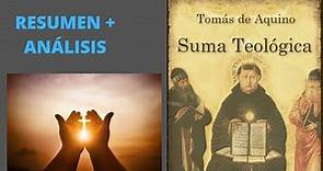 Summa teológica de Santo Tomás de Aquino (Resumen Ideales Principales)