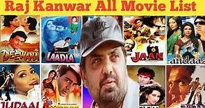 Director Raj Kanwar All Movie List। Raj Kanwar hit & flop all movie list। Movies name।
