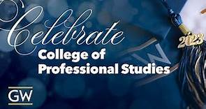 2023 Graduation Celebration: The George Washington University, College of Professional Studies