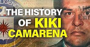 The History of Kiki Camarena | Everything You NEED to Know!