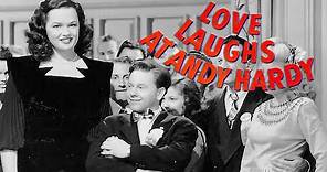 Love Laughs At Andy Hardy - Full Movie | Mickey Rooney, Lewis Stone, Sara Haden, Bonita Granville