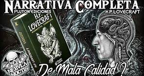 Revisión Narrativa Completa H.P Lovecraft | Editorial Plutón Ediciones | Review en Mexico