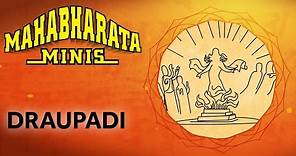 Story Of Draupadi | Mahabharata MINIs - 6 | EPIFIED