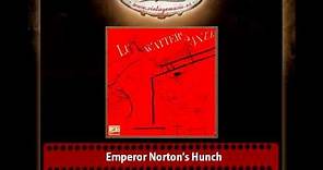 Lu Watters – Emperor Norton´s Hunch
