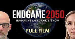 ENDGAME 2050 | Full Documentary [Official]