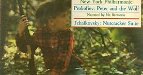 Leonard Bernstein, New York Philharmonic, Prokofiev / Tchaikovsky - Peter And The Wolf / Nutcracker Suite