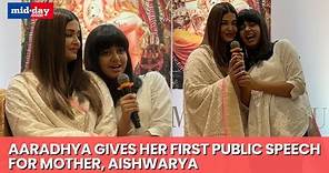 Aishwarya Rai Bachchan Birthday: Aaradhya shower praises on mom Aishwarya in her first public speech