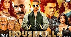 Housefull 4 Full Movie | Akshay Kumar| Kriti Sanon | Bobby Deol | Pooja Hegde | Review & Facts HD