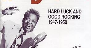 Roy Brown - Hard Luck And Good Rocking 1947-1950