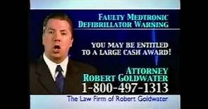 (BETTER QUALITY) The Law Firm of Robert Goldwater - Faulty Medtronic Defibrillator Warning (2007)