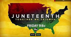 ABC News 'Juneteenth: Together We Triumph' promo