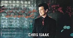 Chris Isaak Best Songs - Chris Isaak Greatest Hits - Chris Isaak Full ALbum
