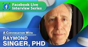 Raymond Singer, PhD: Neurotoxicity & Psychiatric Medications
