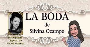 LA BODA de Silvina Ocampo (Narración y animación)