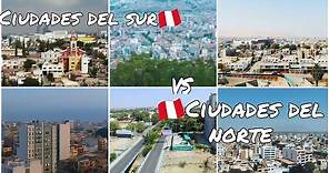 Perú: Ciudades del sur vs ciudades del norte