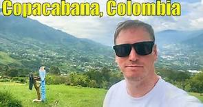 A Weekend in Copacabana, Antioquia Colombia 🇨🇴