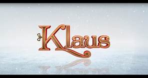 Klaus | Official Trailer