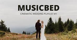 Musicbed Wedding | Best Songs Playlist #1 (Cinematic)