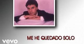Juan Gabriel - Me He Quedado Solo ((Cover Audio)(Video))